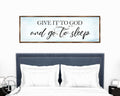 Give It to God - Wooden Religious Decor - Christian Art - Contemporary Sign - Living Room Decor - Farmhouse Decor - Inspirational Wall Art - 310317